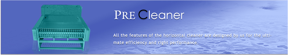 Pre Cleaner, Pre Cleaner India, Pre Cleaner Gujarat, Pre Cleaner Ahmedabad, Pre Cleaner Manufacturer, Pre Cleaner Manufacturer India, Pre Cleaner Manufacturer Guajrat, Pre Cleaner Manufacturer Ahmedabad, Pre Cleaner Supplier, Pre Cleaner Supplier India, Pre Cleaner Supplier Guajrat, Pre Cleaner Supplier Ahmedabad